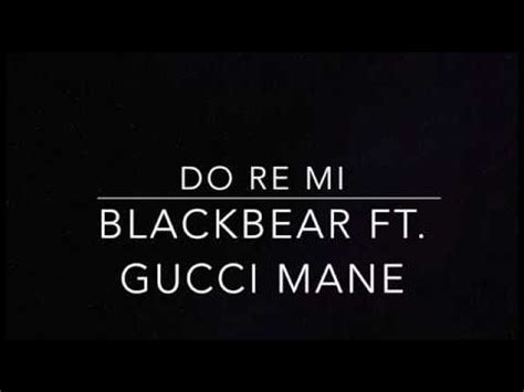 do re mi gucci mane traduzione|Gucci Mane .